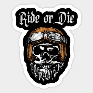 Ride Or Dide Sticker